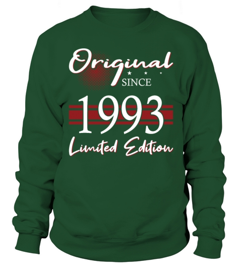 30th birthday vintage 1993 original since 1993 Sweatshirt Unisex
