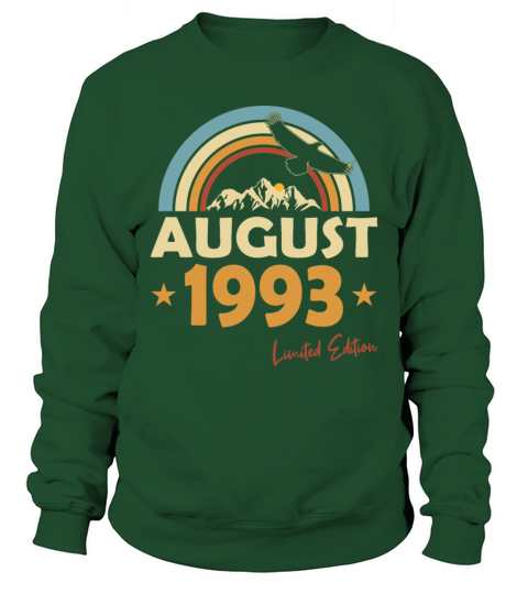 30th birthday vintage august 1993 limited edition Sweatshirt Unisex