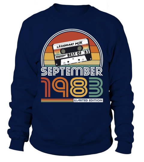 40th birthday vintage 1983 best of september 1983 Sweatshirt Unisex