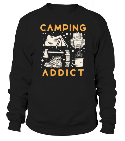 Distressed Quote camping Addict-Retro Sweatshirt Unisex