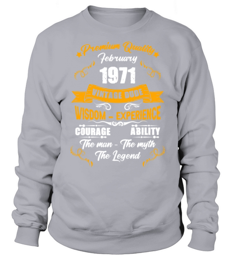 February 1971 Vintage Birthday Present Sweatshirt Unisex