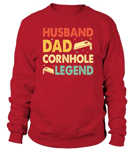 Husband Dad Cornhole Legend Funny Cornhole Sweatshirt Unisex