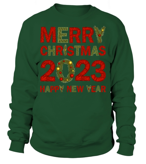 Merry Christmas and Happy New Year Sweatshirt Unisex
