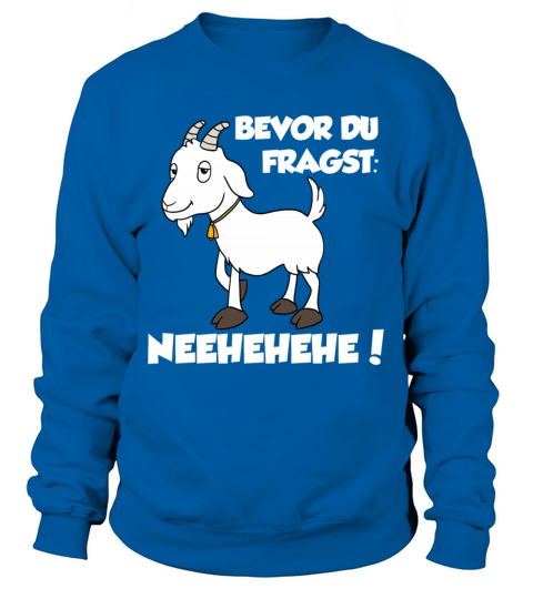 Sheep Goat German quote Sweatshirt Unisex