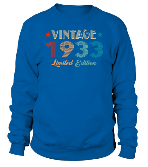 Vintage 1933 Limited Edition Birthday Sweatshirt Unisex