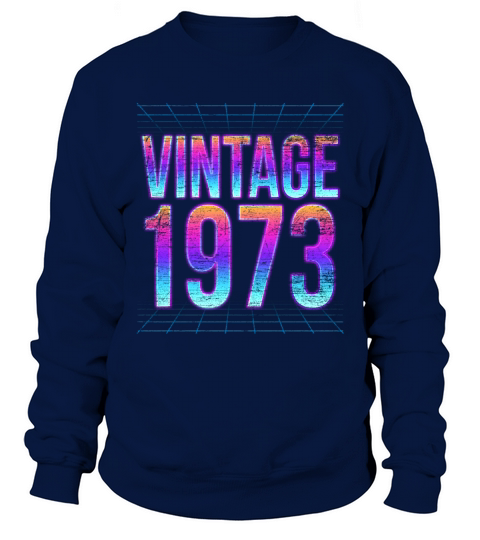 Vintage 1973 48th Birthday Gift Sweatshirt Unisex