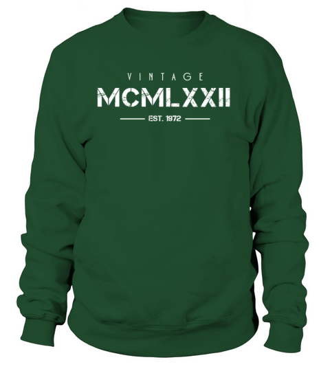 Vintage Born In 1972 Roman Numerals 50th Sweatshirt Unisex