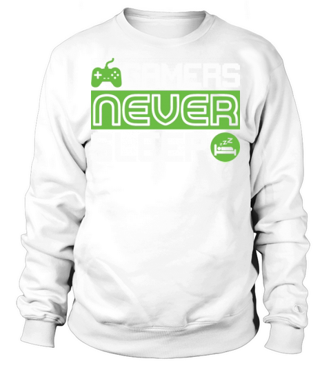 Vintage Gamers Funny Games Never Sleep Sweatshirt Unisex