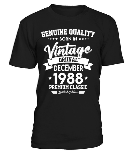 Born In December 1988 Original Vintage T-Shirt Unisex