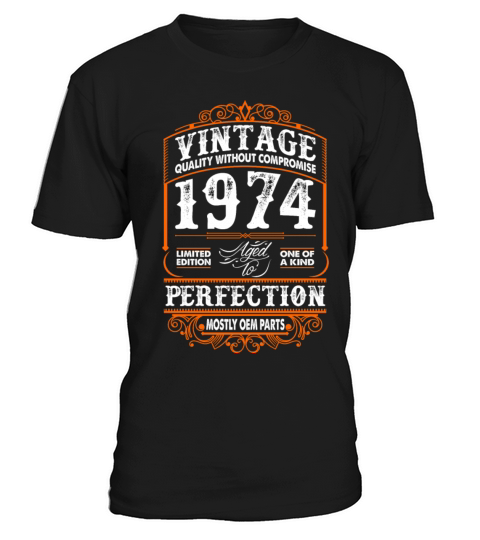 Vintage 1974 Perfection Mostly OEM Parts T-Shirt Unisex