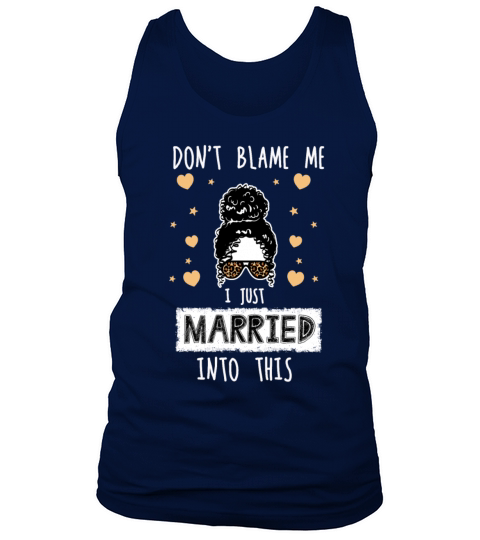 Dont Blame Me I Married Into This Vintage Funny Tank Top Unisex