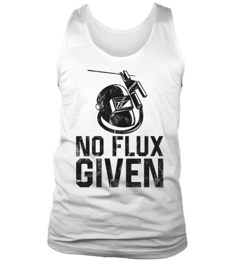 Welder Welding Pun Vintage No Flux Tank Top Unisex