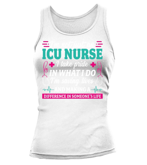 ICU Nurse I Take Pride In What I Do Tank top Woman