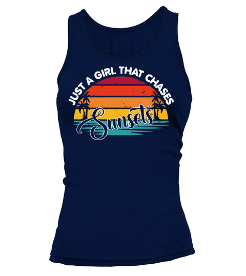 Just A Girl That Chases Sunsets Tank top Woman