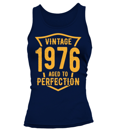 Vintage 1976 Aged To Perfection 47th Birthday Tank top Woman