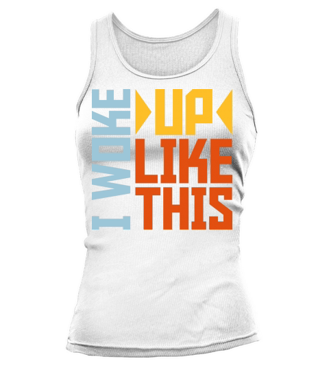 woke up like this Tank top Woman