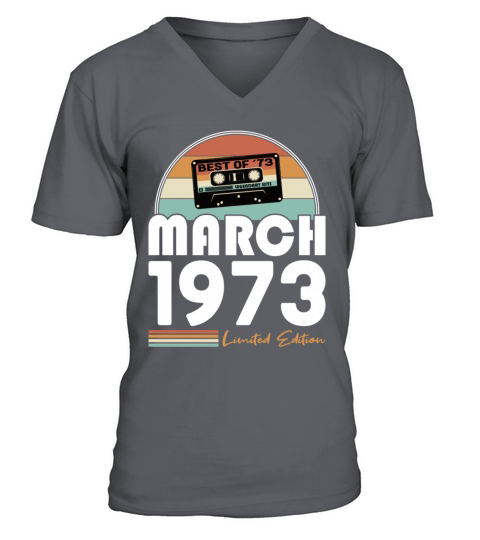 50th birthday vintage 1973 best of march 1973 V-Neck T-shirt