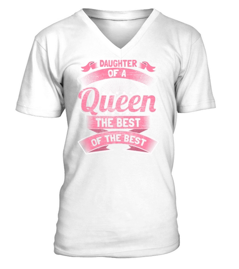 Daughter Daughters Girl Gift V-Neck T-shirt