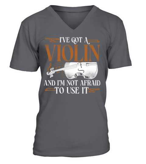 Violin Violinist Vintage Ive Got V-Neck T-shirt