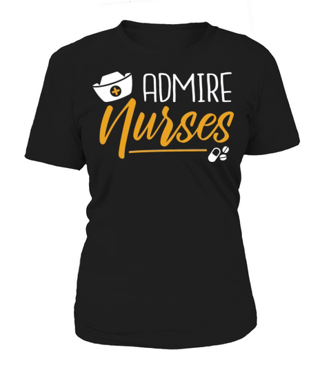 Admire Nurses Women's T-Shirt