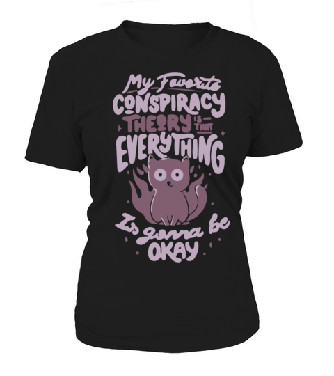 Conspiracy Theory Cute Funny Quote Evil Cat Gift Women's T-Shirt