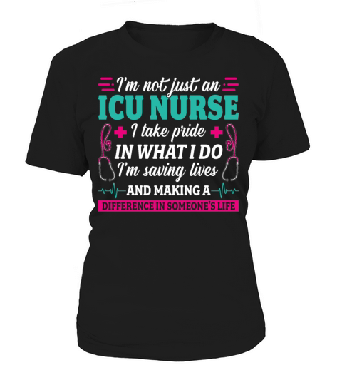 ICU Nurse I Take Pride In What I Do Women's T-Shirt