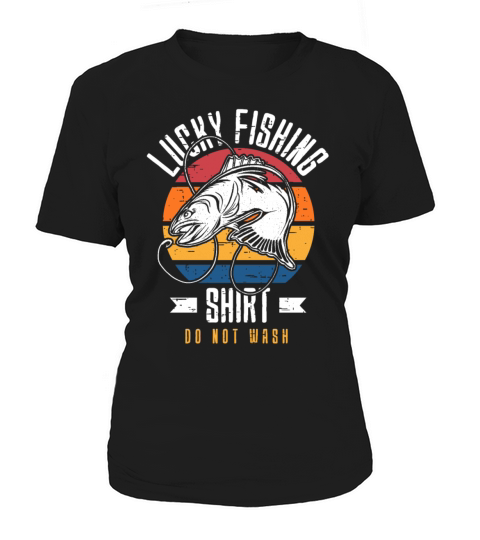 Lucky Fishing Shirt for Fish Hunter and Fisherman Women's T-Shirt