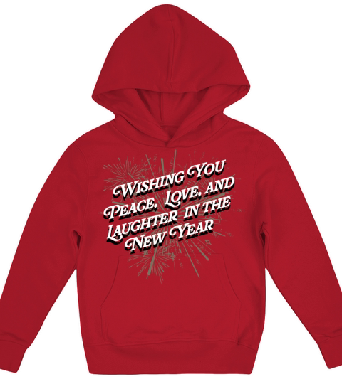 Wishing You Peace Love and Laughter Happy New Year Kids Hoodie