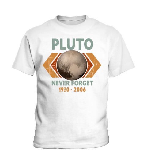 Never Forget Pluto Design Retro Style Funny Space Kids T-Shirt