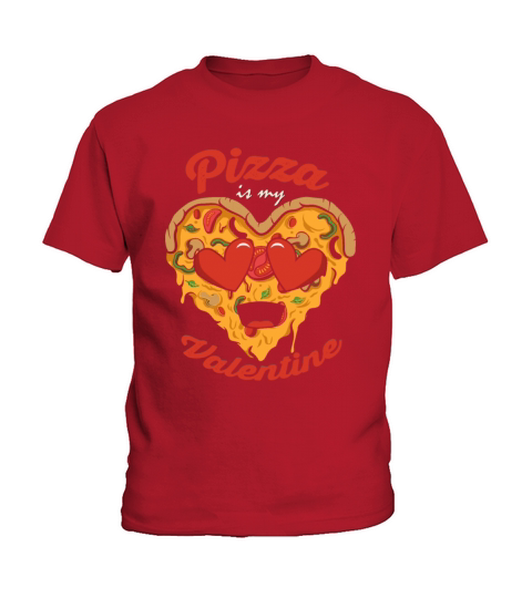 Pizza Is My Valentine Funny Valentines Day Boys Kids T-Shirt