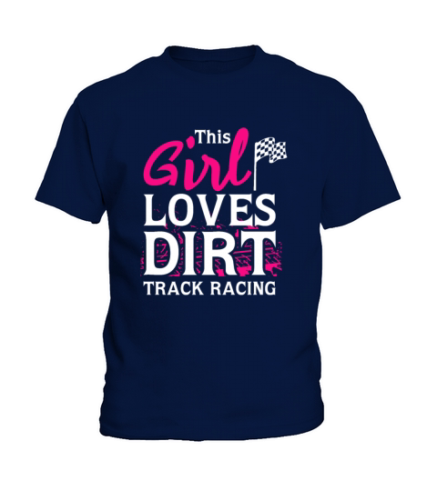 This Girl Loves Dirt Track Racing Kids T-Shirt