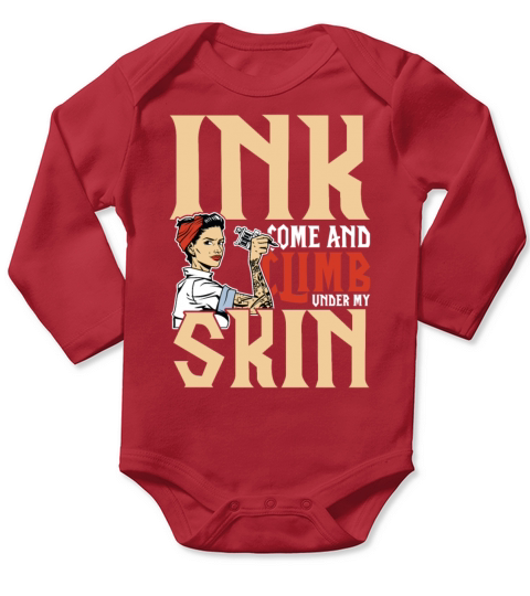 Ink Come And Climb Under My Skin Long Sleeve Baby One-Piece