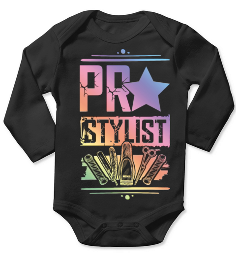 pro stylist saying Long Sleeve Baby One-Piece