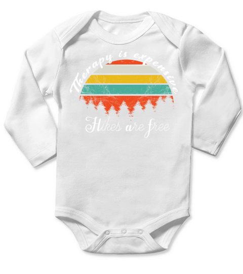 Retro Vintage Therapy is expensive Hikes are free Long Sleeve Baby One-Piece