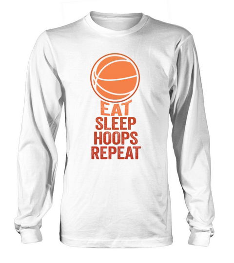 Eat Sleep Hoops Repeat Basketball Long sleeved Unisex
