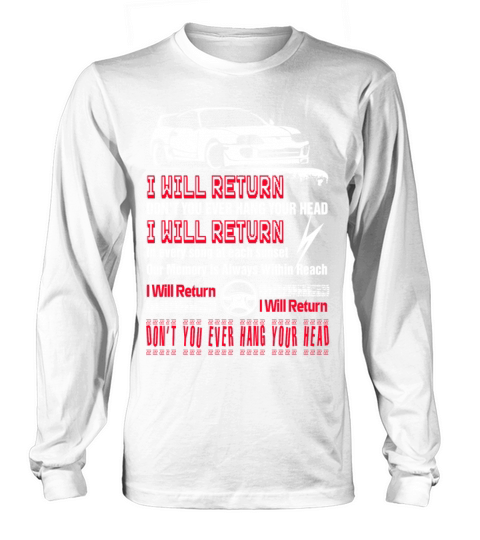 Racing - Dont you ever hang your head t-shirt Long sleeved Unisex