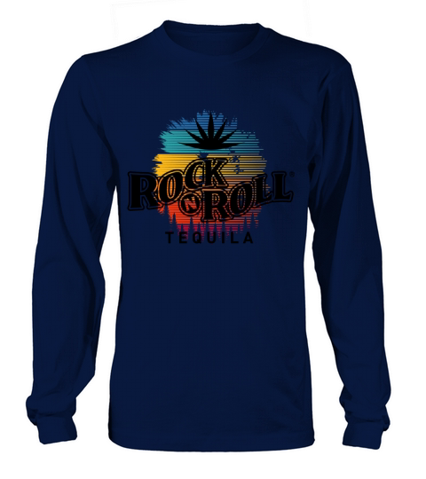 Rock N Roll Tequila Second Collection Long sleeved Unisex