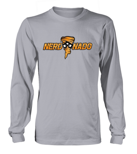 Tornadoes Nerd Nado Storm Hunter Tornado Chaser Long sleeved Unisex