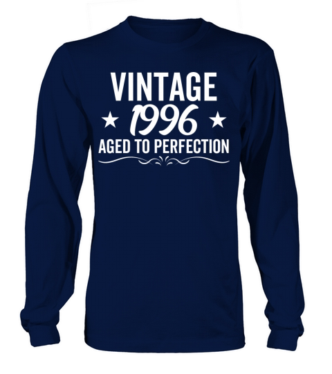 Vintage 1996 Aged To Perfection Long sleeved Unisex