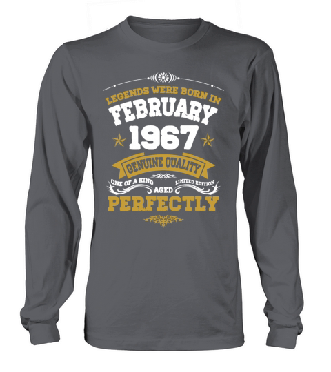 Vintage Aged To Perfection Ferbuary 1967 Long sleeved Unisex