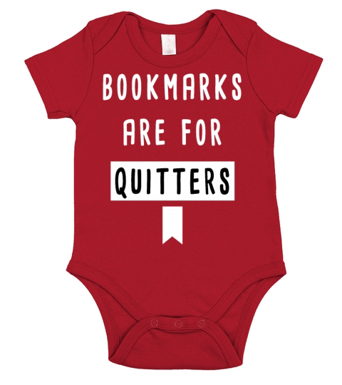 bookmarks are for quitters book lover Short Sleeve Baby One-Piece