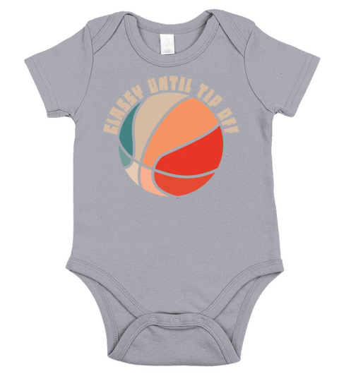 Classy Until Tipoff Game Day American Basketball Short Sleeve Baby One-Piece