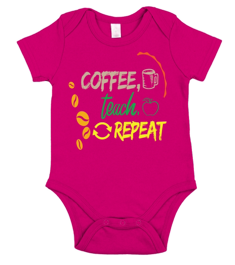 Coffee Teach Repeat Back to School teacher Ed Back Short Sleeve Baby One-Piece