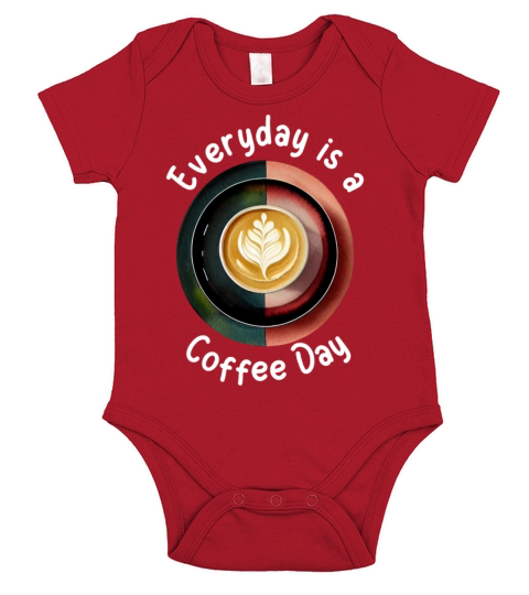 Everyday is a Coffee Day Short Sleeve Baby One-Piece