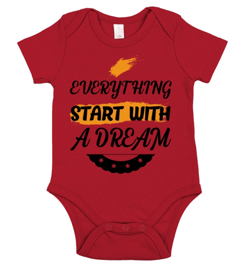Everything start with a dream Short Sleeve Baby One-Piece