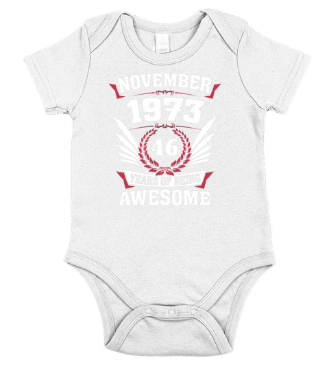 November 1973 46 Years Short Sleeve Baby One-Piece