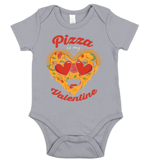 Pizza Is My Valentine Funny Valentines Day Boys Short Sleeve Baby One-Piece