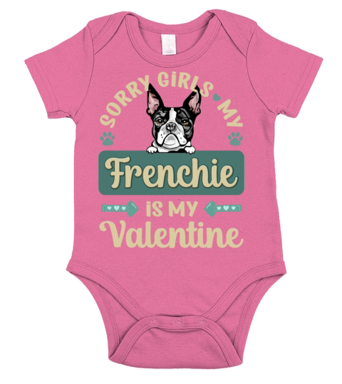 Sorry Girls My Frenchie Is My Valentine Short Sleeve Baby One-Piece