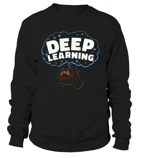 Artificial Intelligence Deep Learning Programmer Sweatshirt Unisex