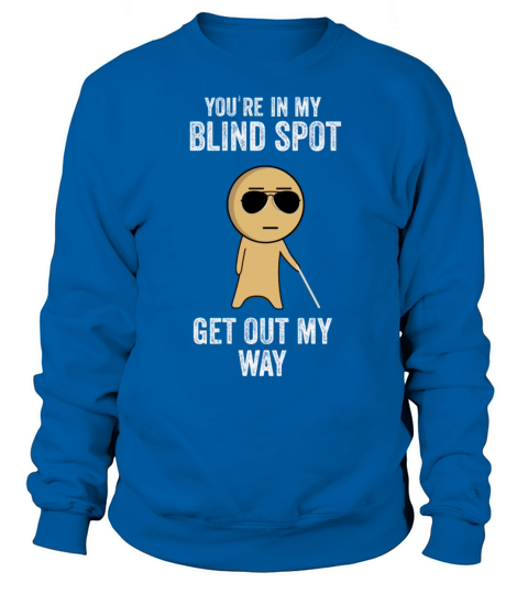 Blind Blindness Awareness Visually Impaired People Sweatshirt Unisex